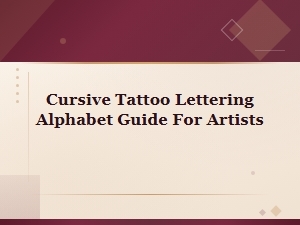 Cursive Tattoo Lettering Alphabet Guide for Artists | Font Styles & Tips