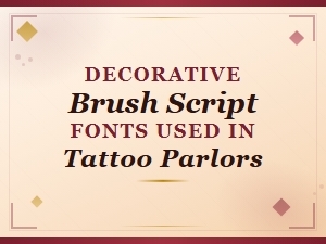 Script Tattoo Fonts: Decorative Brush Lettering for Tattoo Parlors