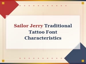 Sailor Jerry Traditional Tattoo Font Characteristics and Classic Style Guide