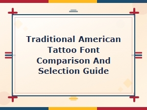 Traditional American Tattoo Font Comparison and Selection Guide